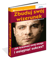 Zbuduj swój wizerunek