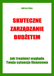 Skuteczne zarządzanie budżetem Skuteczne zarządzanie budżetem